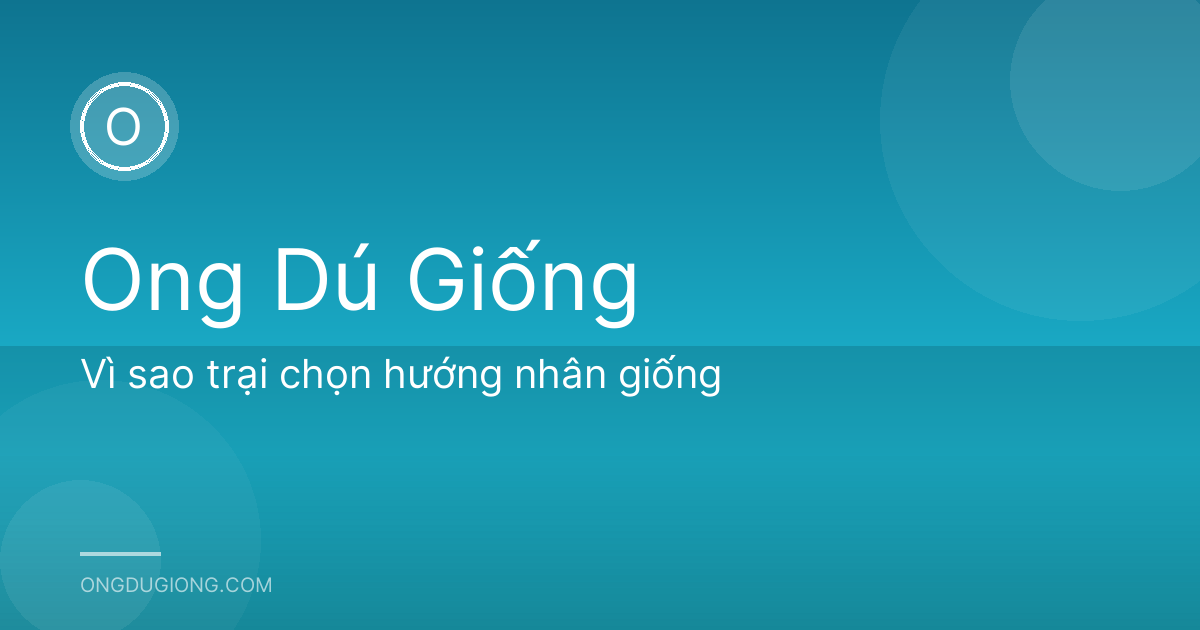 Vì sao trại chọn hướng nhân giống